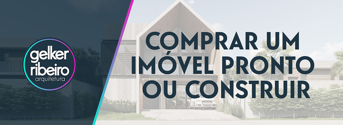reformar ou comprar uma casa já pronta