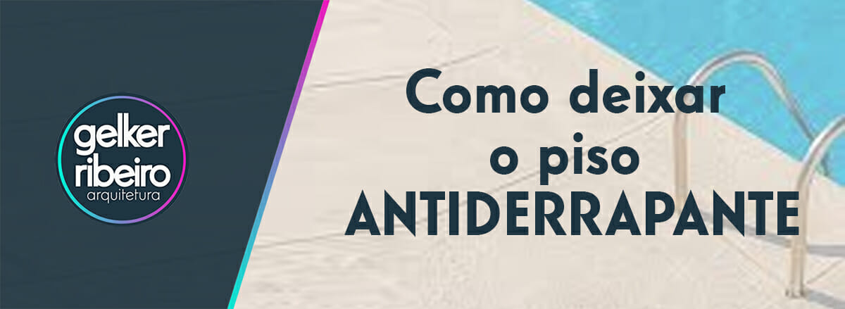 Como deixar o piso ANTIDERRAPANTE